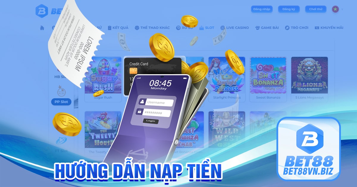 Hướng dẫn nạp tiền đơn giản tại BET88